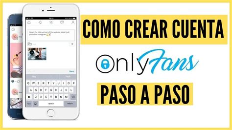 onlyfans hacer cuenta|Aprende cómo hacer una cuenta OnlyFans fácil y。